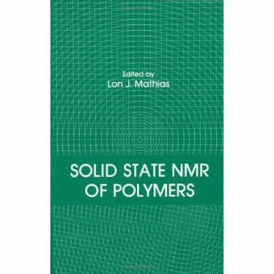 Solid State NMR of Polymers 0306440156 Book Cover
