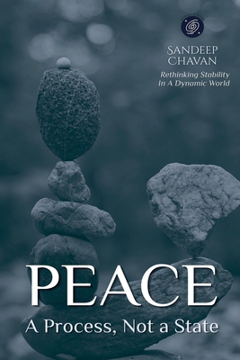 PEACE - A Process, Not a State B0GTWPD581 Book Cover