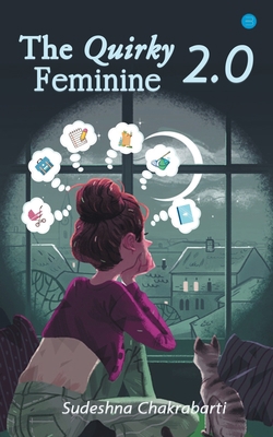 The Quirky Feminine 2. 0 935472745X Book Cover
