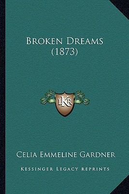 Broken Dreams (1873) 1164592319 Book Cover
