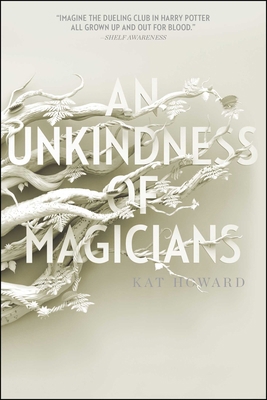 An Unkindness of Magicians 1481451200 Book Cover