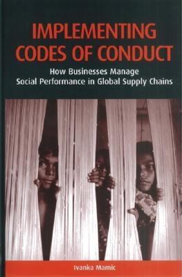Implementing Codes of Conduct: How Businesses M... 9221162702 Book Cover