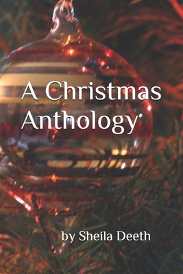 A Christmas Anthology B08K4SZ134 Book Cover