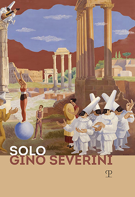 Solo: Gino Severini 8859620236 Book Cover