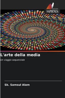 L'arte della media [Italian] 6209379176 Book Cover