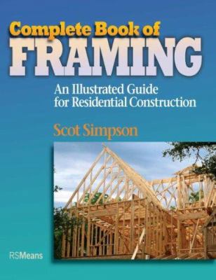 Complete Book of Framing: An Illustrated Guide ... 0876290144 Book Cover