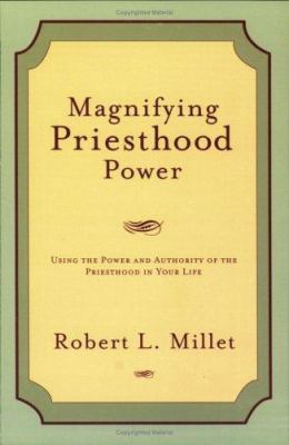 Magnifying Priesthood Power 0882907794 Book Cover