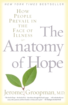 The Anatomy of Hope: How People Prevail in the ... B007CFUN0S Book Cover