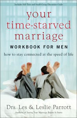 Your Time-Starved Marriage Workbook for Men: Ho... 031027155X Book Cover