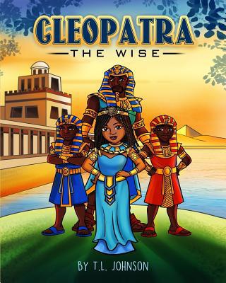 Cleopatra the Wise 1727066693 Book Cover
