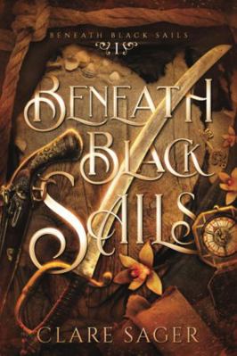 Beneath Black Sails B0BMSR6J8B Book Cover