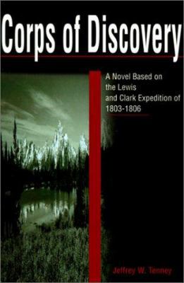 Corps of Discovery 0595167578 Book Cover