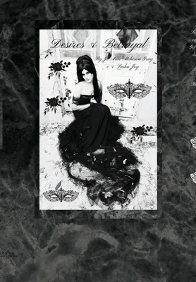 Desires & Betrayal B0D93D5DZ4 Book Cover