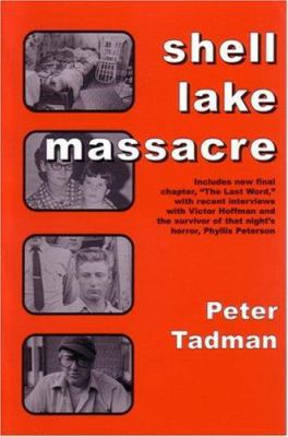 Shell Lake Massacre 1550592289 Book Cover