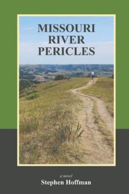 Missouri River Pericles B0G4FNFS8J Book Cover