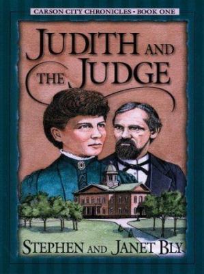 Judith and the Judge (Carson City Chronicles, B... [Large Print] 0786258276 Book Cover