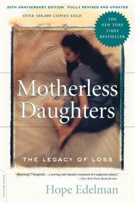 Motherless Daughters (20th Anniversary Edition)... 0738217735 Book Cover