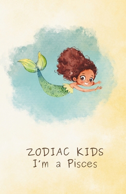 Zodiac Kids: I'm a Pisces B0D73NJSNJ Book Cover
