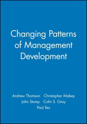 Changing Patterns of Management Development 0631209999 Book Cover