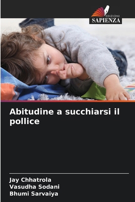 Abitudine a succhiarsi il pollice [Italian] 6203514284 Book Cover