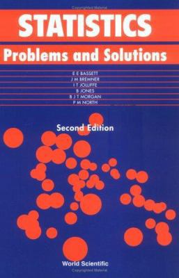 Statistics: Problems and Solution (Second Edition) 9810243219 Book Cover