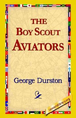 The Boy Scout Aviators 142181532X Book Cover