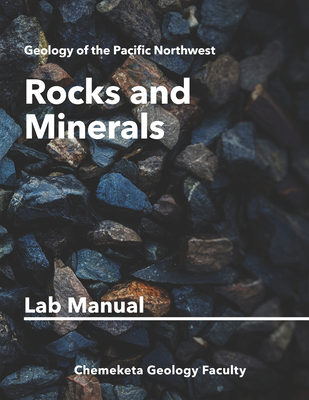 Rocks and Minerals: Geology Lab Manual 1943536619 Book Cover