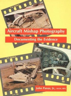 Aircraft Mishap Photography-96 0813826225 Book Cover