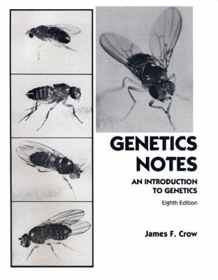 Genetics Notes: An Introduction to Genetics (8t... 0023258802 Book Cover