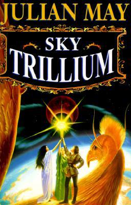 Sky Trillium 0345380002 Book Cover