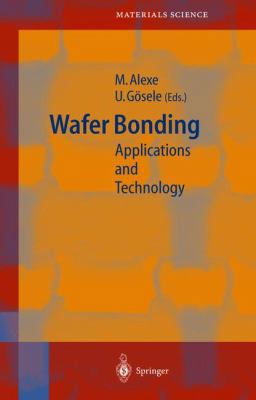 Wafer Bonding: Applications and Technology 3642059155 Book Cover