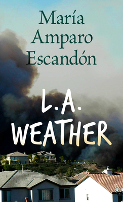 L.A. Weather [Large Print] 1432893041 Book Cover