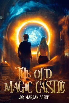 The old Magic Castle B0FZQSF512 Book Cover