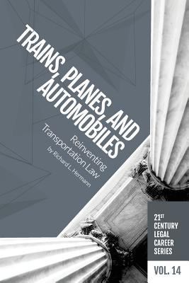 Trains, Planes, and Automobiles: Reinventing Tr... 1946228273 Book Cover