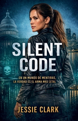 Silent Code-Spanish Language Version [Spanish] B0GP5WFN7D Book Cover
