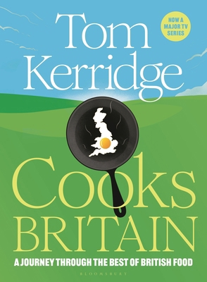 Tom Kerridge Cooks Britain 152667193X Book Cover