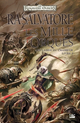 Les Lames du Chasseur, T1: Les Mille Orques [French] 2811204733 Book Cover