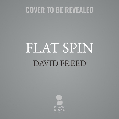 Flat Spin: A Cordell Logan Mystery B0CJXF8193 Book Cover