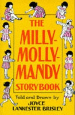 The Milly-Molly-Mandy Storybook 1856974936 Book Cover