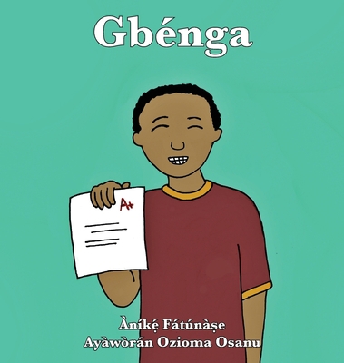 Gbénga [Yoruba] 1948960249 Book Cover