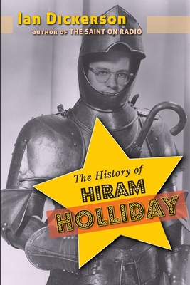 The History of Hiram Holliday 1629337757 Book Cover