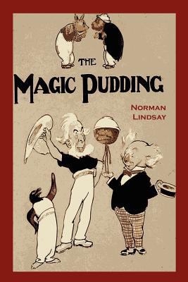 The Magic Pudding: Being the Adventures of Buny... 1614272174 Book Cover