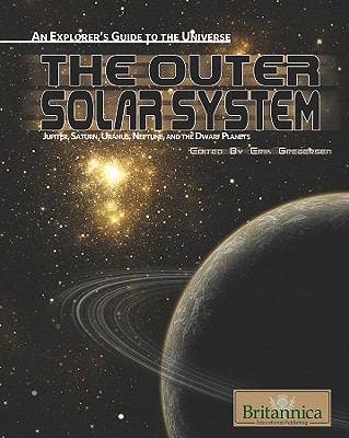 The Outer Solar System: Jupiter, Saturn, Uranus... 1615300147 Book Cover