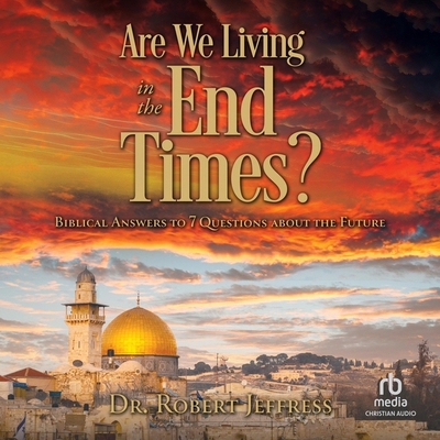 Are We Living in the End Times?: Biblical Answe... B0CW7K5NT4 Book Cover