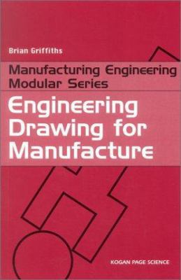 Engineering Drawing for Manufacture 185718033X Book Cover