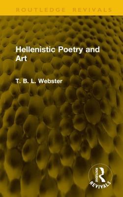 Hellenistic Poetry and Art 1041161247 Book Cover