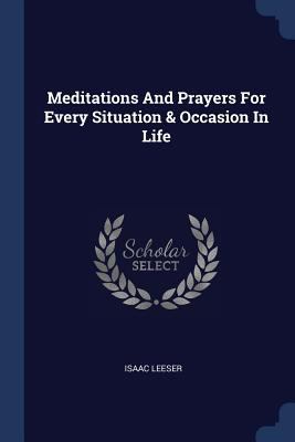 Meditations And Prayers For Every Situation & O... 1377169065 Book Cover