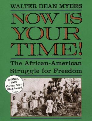 Now Is Your Time!: The African-American Struggl... 0833593374 Book Cover
