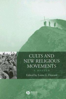 Cults and New Religious Movements: A Reader 1405101806 Book Cover