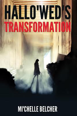 Hallo'wed's Transformation 1545038619 Book Cover